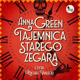 Tajemnica starego zegara Anna Grren - audiobook MP3