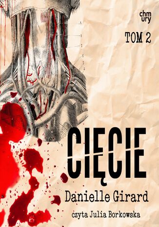 Annabelle Schwartzman. Cięcie. Tom 2 Danielle Girard - audiobook MP3