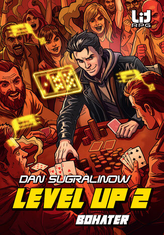 Level Up (#2). Level Up 2. Bohater Dan Sugralinow - okladka książki