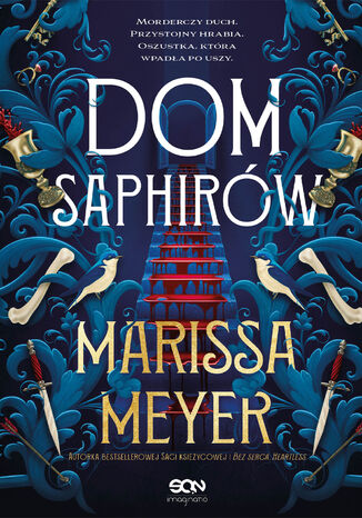 Dom Saphirów Marissa Meyer - okladka książki