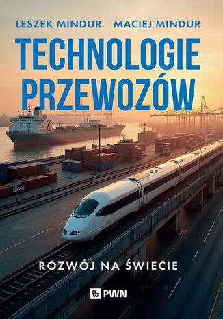 Technologie przewozów Leszek Mindur, Maciej Mindur - okladka książki