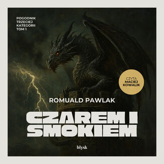 Czarem i smokiem Romuald Pawlak - okladka książki