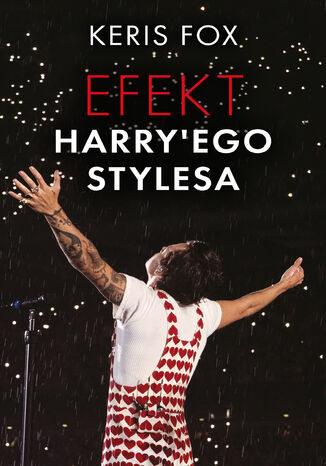 Efekt Harry'ego Stylesa Keris Fox - okladka książki