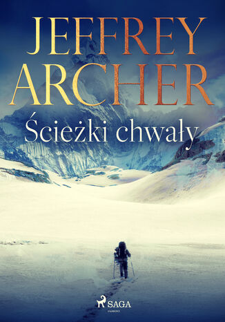 Ścieżki chwały Jeffrey Archer - okladka książki