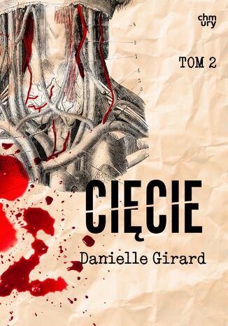 Annabelle Schwartzman. Cięcie. Tom 2 Danielle Girard - okladka książki