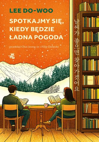 Spotkajmy się, kiedy będzie ładna pogoda Lee Do Woo - okladka książki
