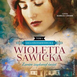Zanim zapłonął świat Wioletta Sawicka - audiobook MP3