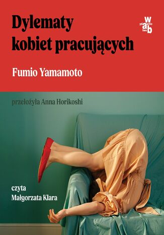 Dylematy kobiet pracujących Fumio Yamamoto - audiobook MP3
