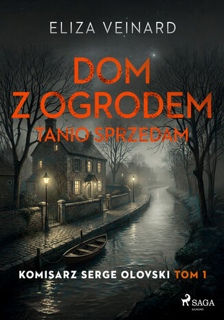 Dom z ogrodem tanio sprzedam (#1) Eliza Veinard - okladka książki