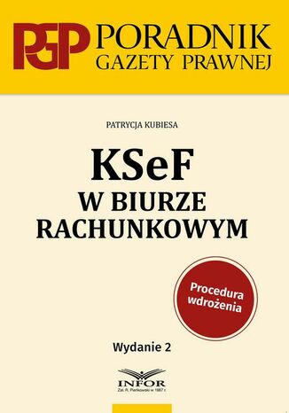 KSeF w biurze rachunkowym wyd.2 Patrycja Kubiesa - okladka książki