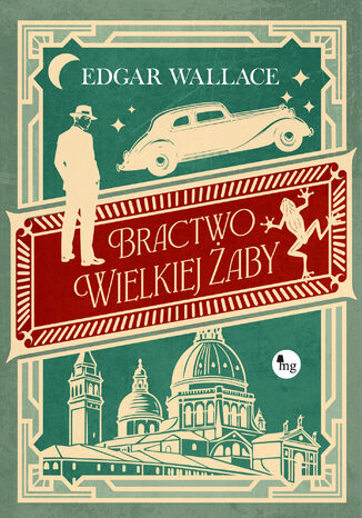 Bractwo Wielkiej Żaby Edgar Wallace - okladka książki