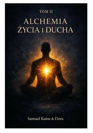 Alchemia życia i ducha Samuel Kaine, Dora - okladka książki
