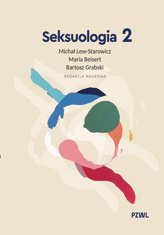 Seksuologia tom 2 Michał Lew-Starowicz, Maria Beisert, Bartosz Grabski - okladka książki