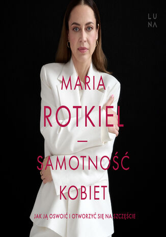 Samotność kobiet Maria Rotkiel - audiobook MP3