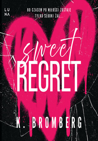 Sweet Regret K. Bromberg - audiobook MP3