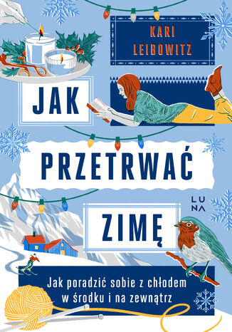 Jak przetrwać zimę Kari Leibowitz - okladka książki