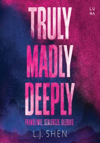 Zakazana miłość (#1). Truly Madly Deeply. Prawdziwie, szaleńczo, głęboko L. J. Shen - audiobook MP3
