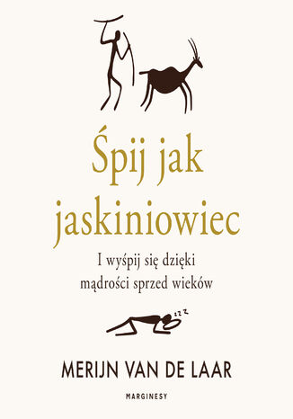 Śpij jak jaskiniowiec. I wyśpij się dzięki mądrości sprzed wieków Merijn van de Laar - audiobook MP3