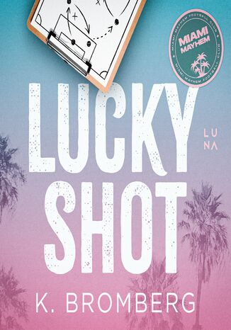 Lucky Shot K. Bromberg - audiobook MP3