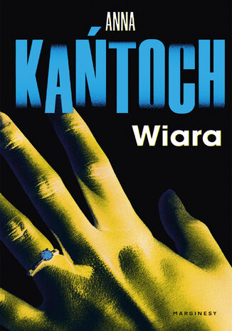Wiara Anna Kańtoch - okladka książki
