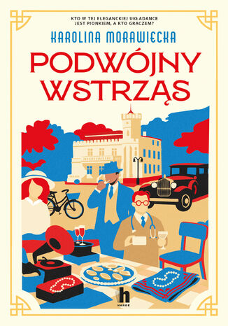 Podwójny wstrząs Karolina Morawiecka - okladka książki