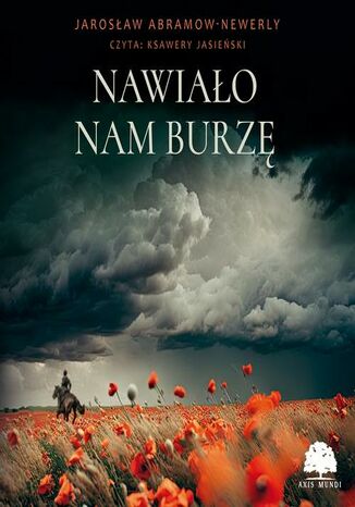 Nawiało nam burzę Jarosław Abramow-Newerly - okladka książki