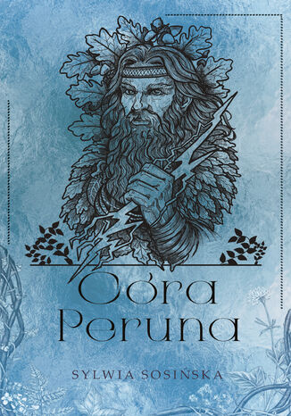 Córa Peruna. Dzieci Mokoszy. Tom 2 Sylwia Sosińska - okladka książki