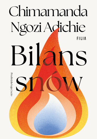 Bilans snów Chimamanda Ngozi-Adichie - okladka książki