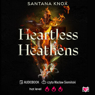 Heartless Heathens Santana Knox - audiobook MP3