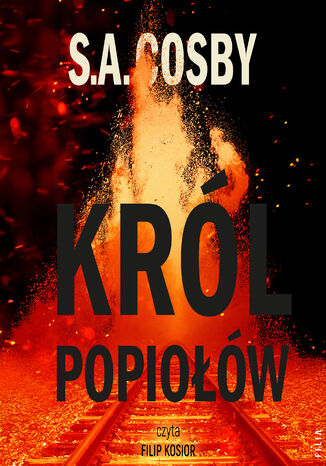 Król popiołów S.A. Cosby - audiobook MP3