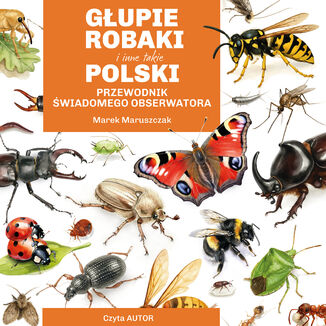 Głupie robaki i inne takie Polski Marek Maruszczak - audiobook MP3