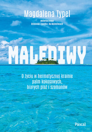 Malediwy Magdalena Typel - okladka książki