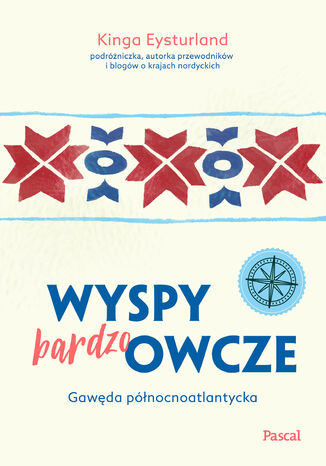 Wyspy (bardzo) owcze Kinga Antonina Eysturland - okladka książki