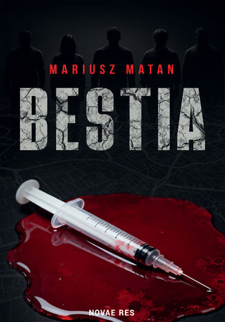 Bestia Mariusz Matan - okladka książki