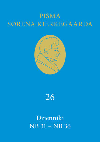 Dzienniki NB 31 - NB 36 Søren Kierkegaard - okladka książki
