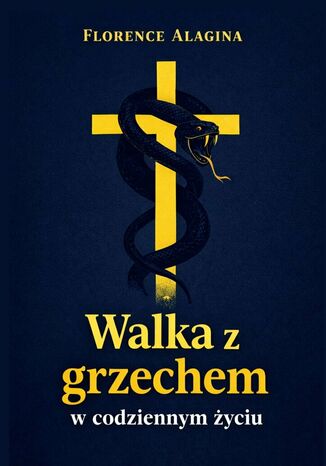 Walka z grzechem Florence Alagina - okladka książki