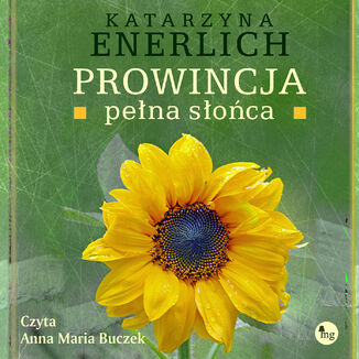 Prowincja pełna słońca Katarzyna Enerlich - audiobook MP3