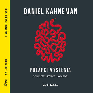 Pułapki myślenia Daniel Kahneman - audiobook MP3