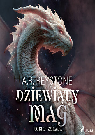 Dziewiąty Mag. Tom 2: Zdrada (#2) A.R. Reystone - audiobook MP3