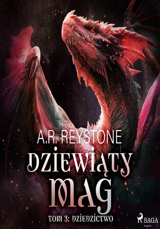 Dziewiąty Mag. Tom 3: Dziedzictwo (#3) A.R. Reystone - audiobook MP3