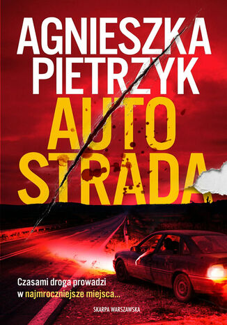 Autostrada Agnieszka Pietrzyk - okladka książki