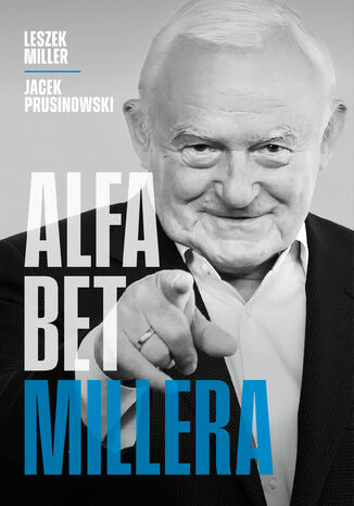Alfabet Millera Leszek Miller, Jacek Prusinowski - okladka książki