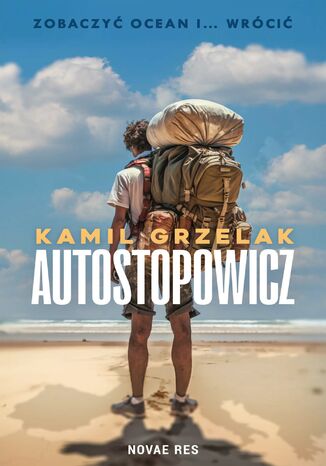 Autostopowicz Kamil Grzelak - okladka książki