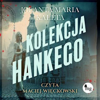 Kolekcja Hankego Jolanta Maria Kaleta - audiobook MP3