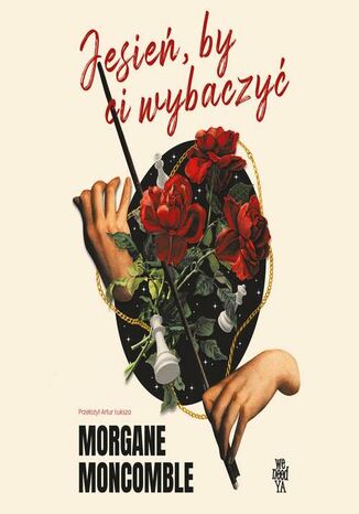 Jesień, by Ci wybaczyć Morgane Moncomble - audiobook MP3