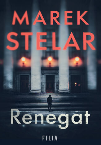 Renegat. Wampiry w ABW. Tom 2 Marek Stelar - okladka książki