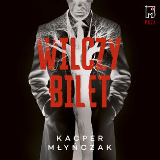 Wilczy bilet Kacper Młyńczak - audiobook MP3