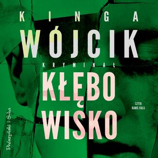 Kłębowisko Kinga Wójcik - audiobook MP3