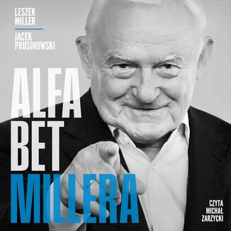 Alfabet Millera Leszek Miller, Jacek Prusinowski - audiobook MP3