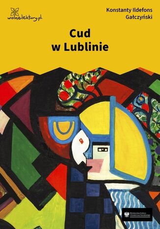Cud w Lublinie Konstanty Ildefons Gałczyński - okladka książki